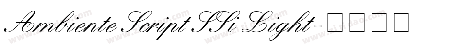 Ambiente Script SSi Light字体转换